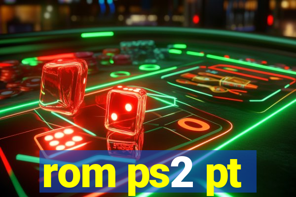 rom ps2 pt-br
